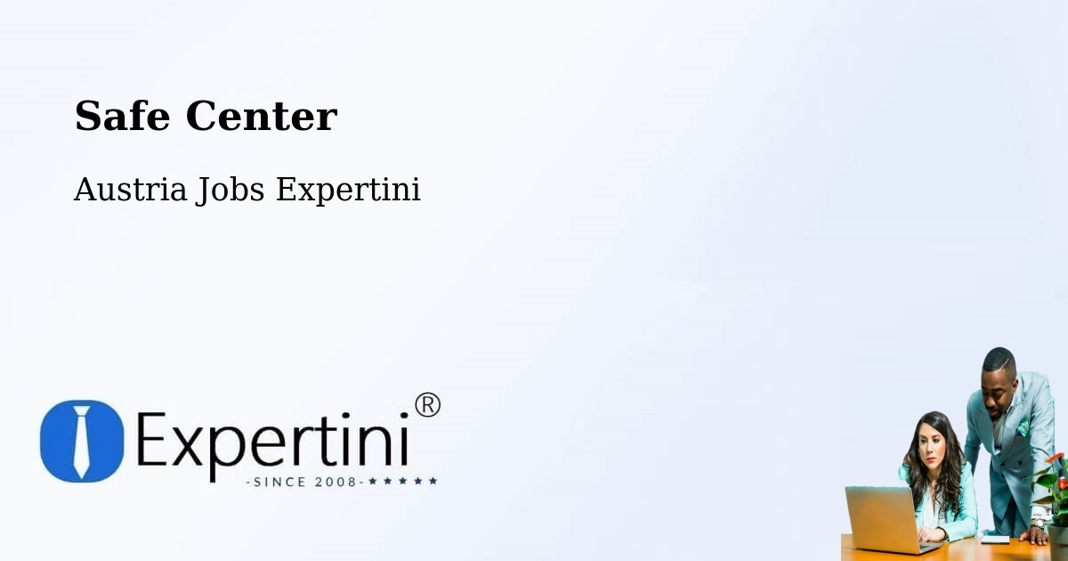 Safety Center – Jabing - Austria Jobs Expertini